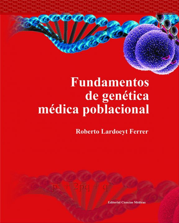 Fundamentos de genética médica poblacional.