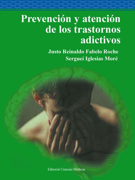 Prevención y atención de los trastornos adictivos.
